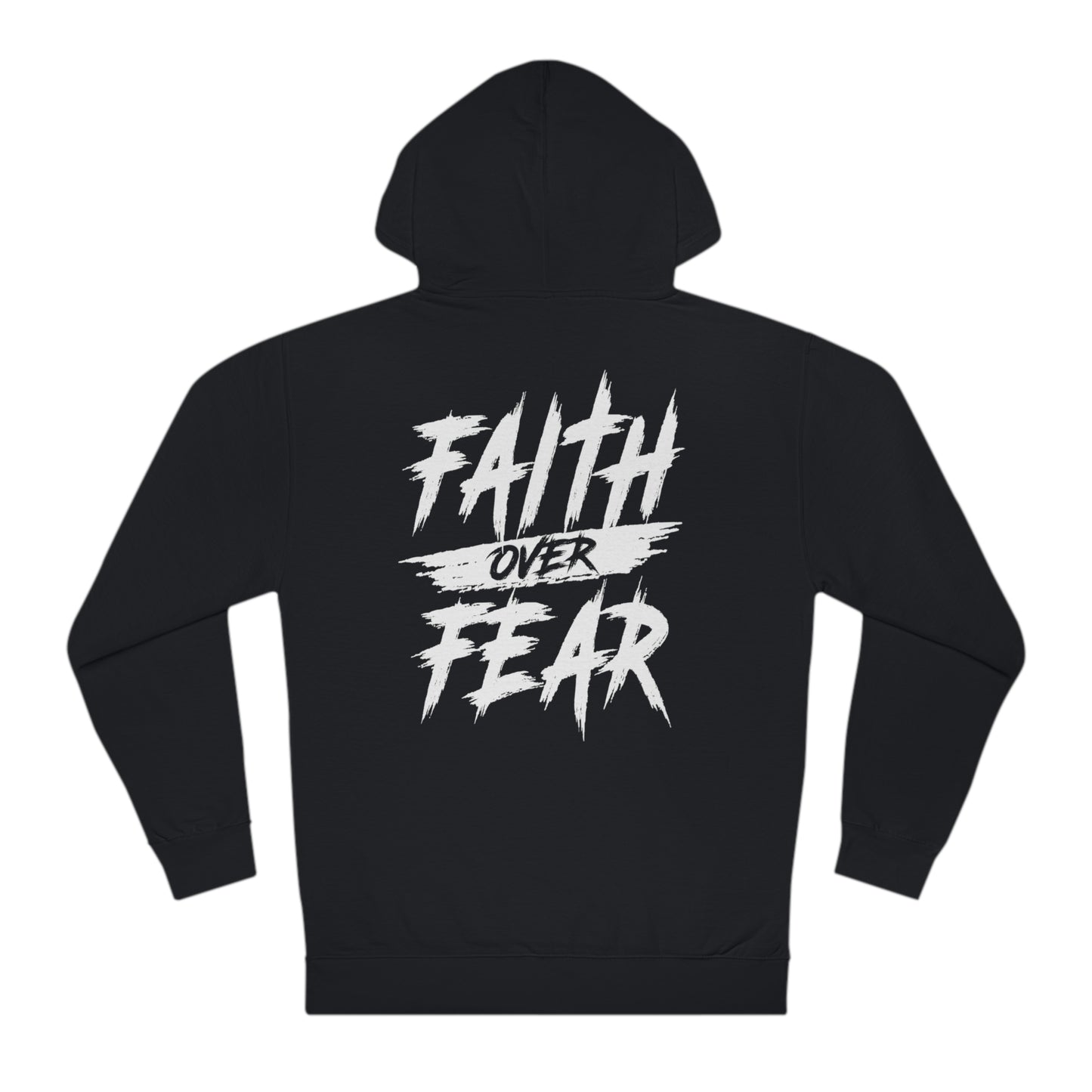 Faith over fear hoodie black